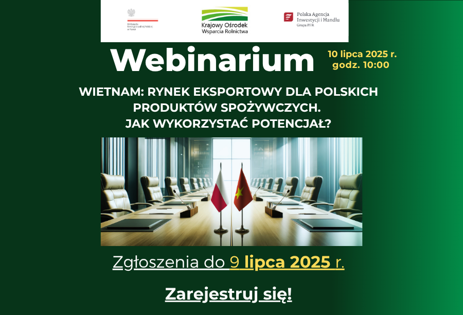Webinarium „Wietnam: rynek eksportowy dla polskich produktów spożywczych. Jak wykorzystać potencjał?”